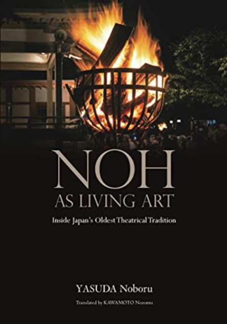 Noh as Living Art