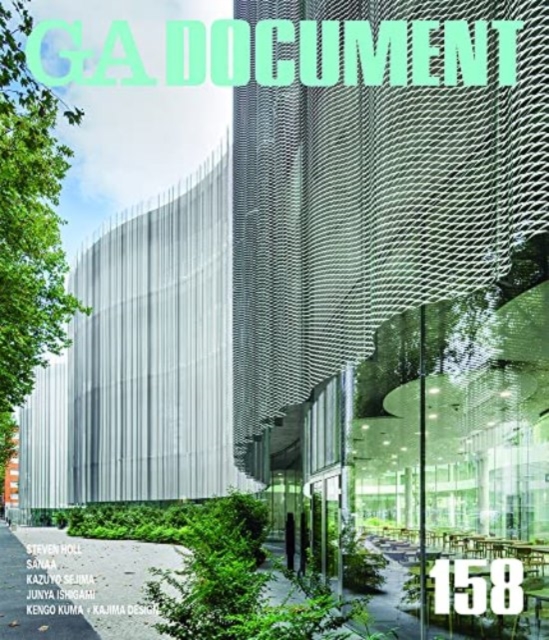 GA Document 158 - Steven Holl, SANAA, Kazuyo Sejima, Junya Ishigama, Kengo Kuma