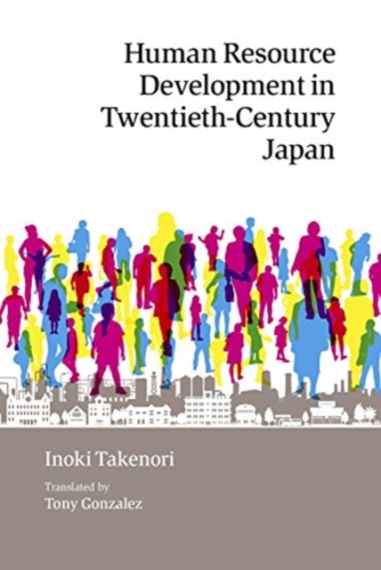 Human Resource Development in Twentieth-Century Japan