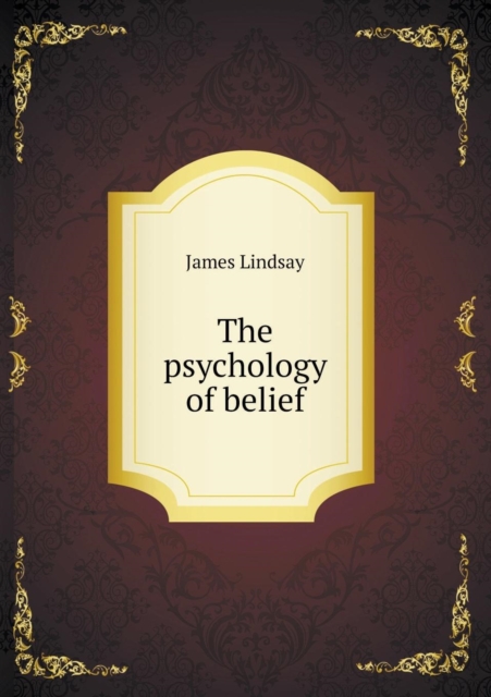 Psychology of Belief