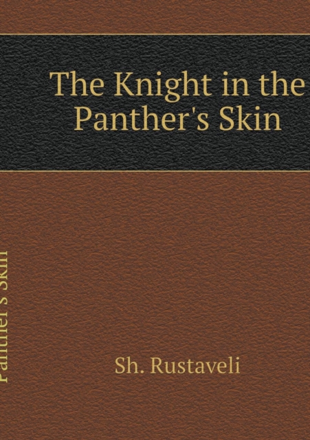 Knight in the Panther's Skin