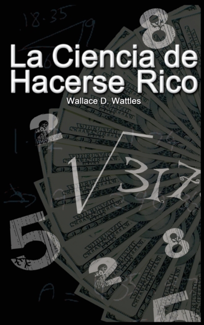 Ciencia de Hacerse Rico