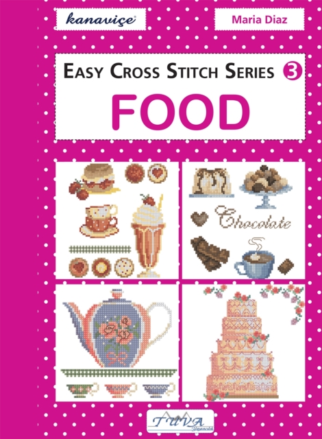 Easy Cross Stitch: Food