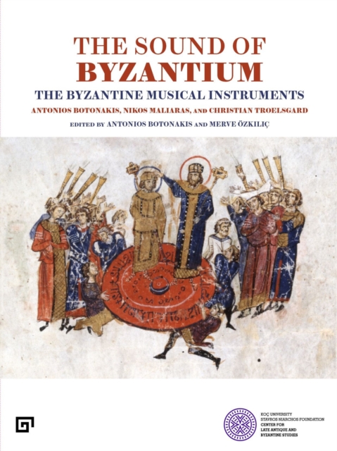 Sound of Byzantium - The Byzantine Musical Instruments