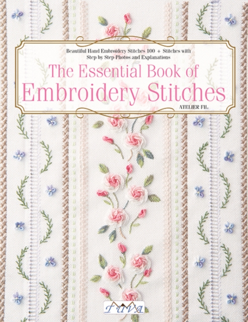 The Essential Book of Embroidery Stitches
