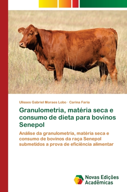 Granulometria, materia seca e consumo de dieta para bovinos Senepol