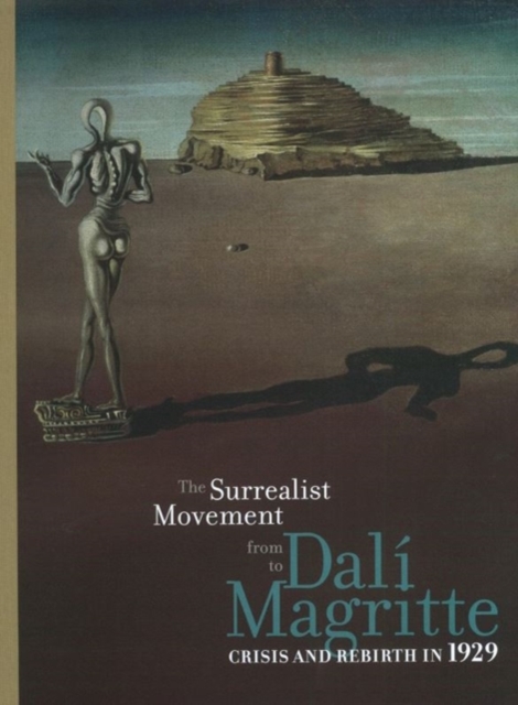 Surrealist Movement from Dali to Magritte