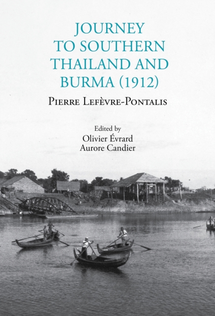 Journey to Southern Thailand and Burma (1912)