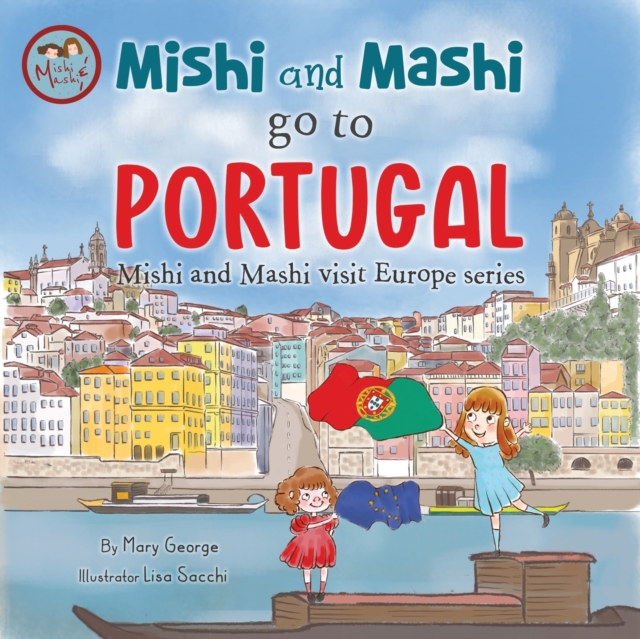 Mishi and Mashi go to Portugal