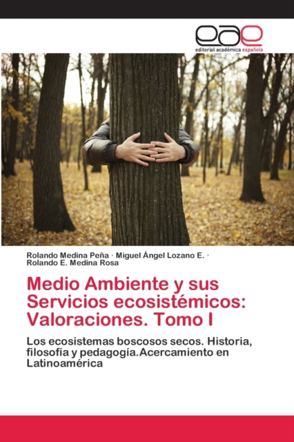 Medio Ambiente y sus Servicios ecosistemicos