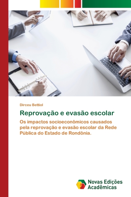 Reprovacao e evasao escolar