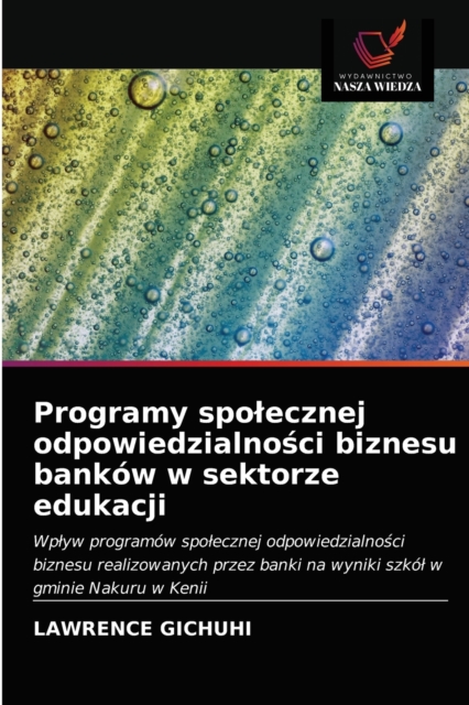 Programy spolecznej odpowiedzialności biznesu bankow w sektorze edukacji