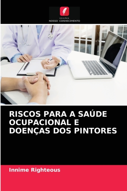 Riscos Para a Saude Ocupacional E Doencas DOS Pintores