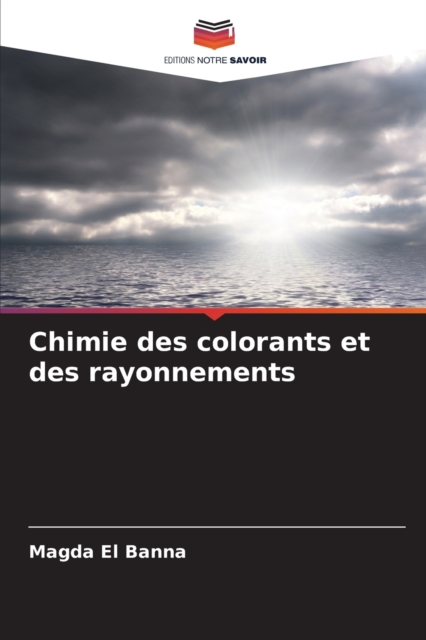 Chimie des colorants et des rayonnements