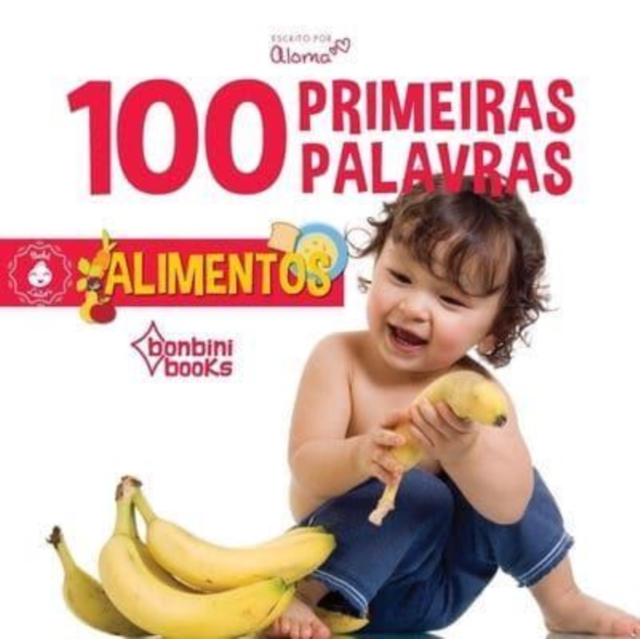 100 Primeiras Palavras - Alimentos