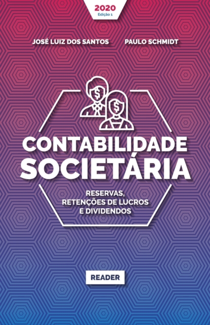 Contabilidade Societaria - RESERVAS, RETENCOES DE LUCROS E DIVIDENDOS