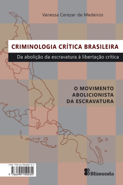 Criminologia critica brasileira