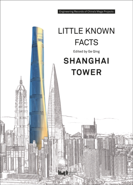 Little Known Facts: Shanghai Tower