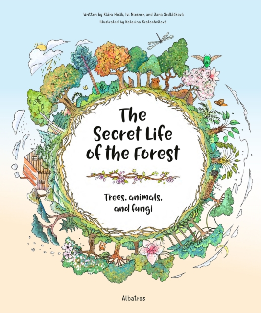 Secret Life of the Forest: Trees, Animals, and Fungi