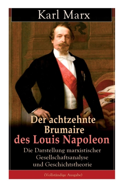 achtzehnte Brumaire des Louis Napoleon