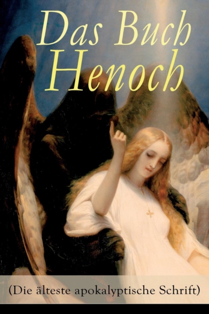 Buch Henoch (Die alteste apokalyptische Schrift)