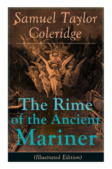 Rime of the Ancient Mariner (Illustrated Edition)