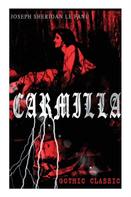 Carmilla (Gothic Classic)