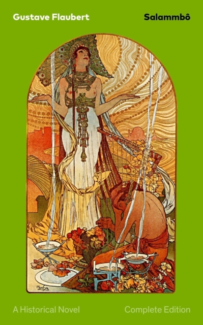 Salammbo - A Historical Novel (Complete Edition)