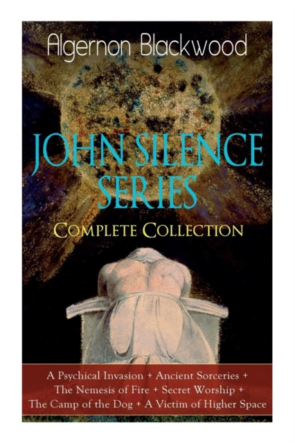 JOHN SILENCE SERIES - Complete Collection