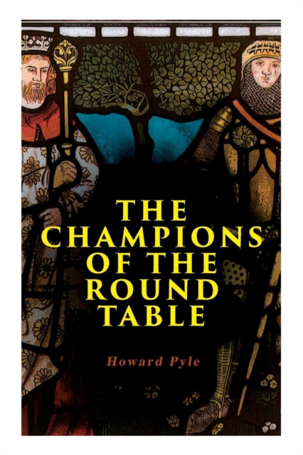 Champions of the Round Table