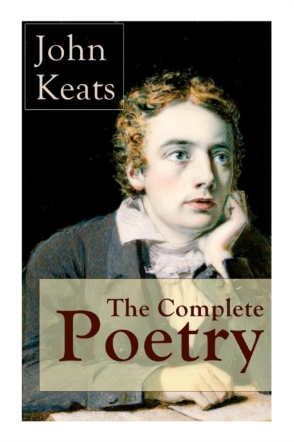 Complete Poetry of John Keats