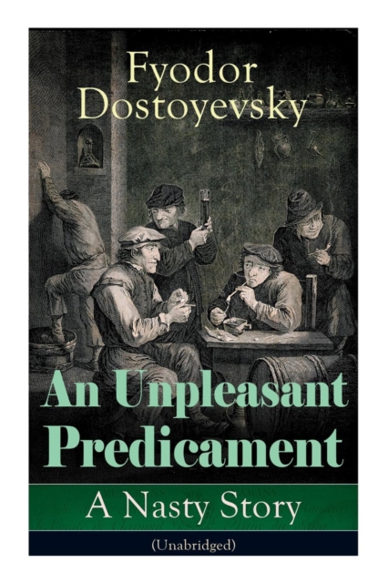 Unpleasant Predicament