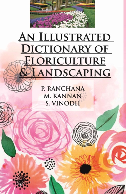 Illustrated Dictionary of Floriculture and Landscaping