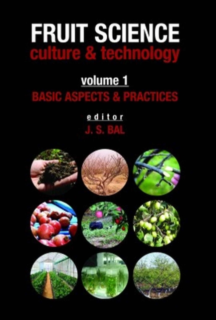 Basic Aspects & Practices: Vol.01: Fruit Science Culture & Technology