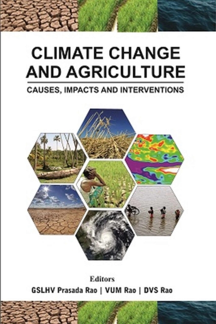 Climate Change and Agriculture: Causes,Impacts and Interventation