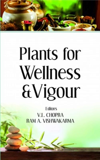 Plants for Wellness and Vigour