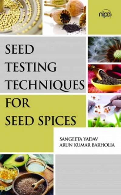 Seed Testing Techniques for Seed Spices