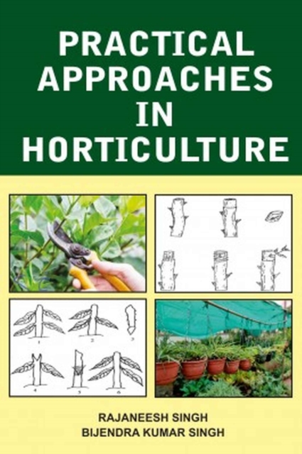 Practical Approaches in Horticulture