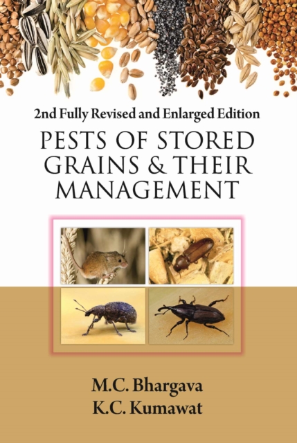 Pests of Stored Grains and Their Management: 2nd Fully Revised and Enlarged Edition