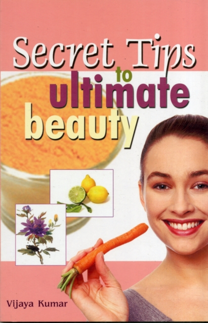 Secret Tips to Ultimate Beauty