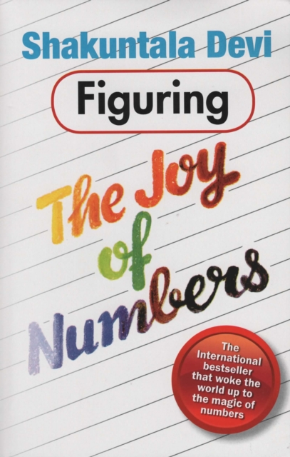 Figuring the Joy of Numbers