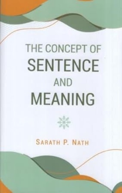 The Concept of Sentence and Meaning