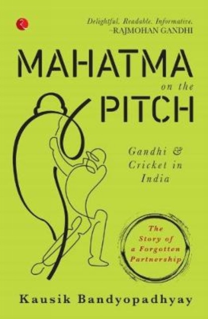 Mahatma On the Pitch