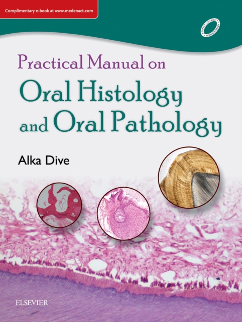 Practical Manual on Oral Histology and Oral Pathology