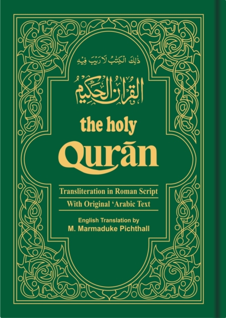 The Holy Qur'an: Transliteration in Roman Script and English Translation with Arabic Text