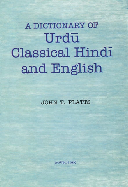 Dictionary of Urdu, Classical Hindi and English