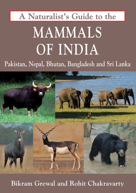 A Naturalist's Guide To The Mammals Of India