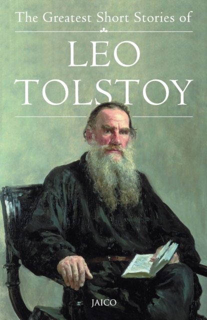 Greatest Short Stories of Leo Tolstoy
