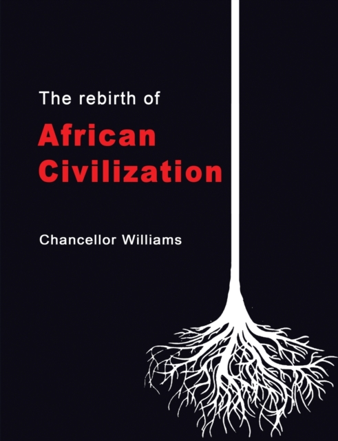 Rebirth of African Civilization