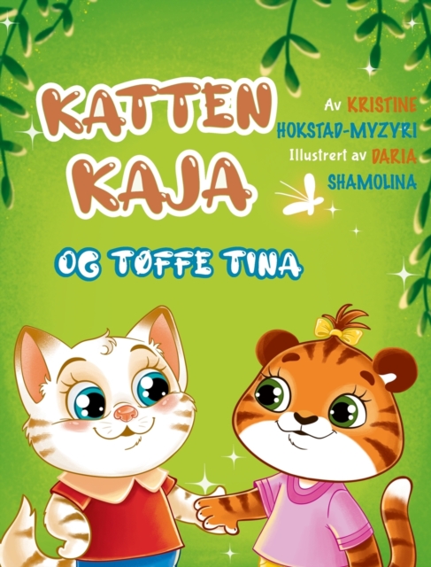 Katten Kaja og toffe Tina
